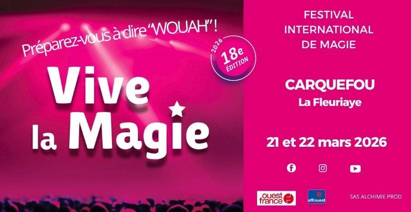 Festival International "Vive la Magie" à Carquefou