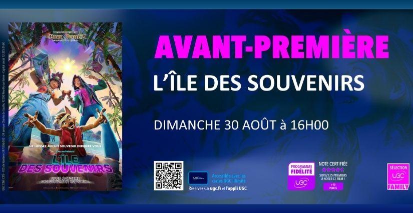 Avant-première du film "L’ILE DES SOUVENIRS" à l'UGC Ciné Cité Atlantis de St Herblain