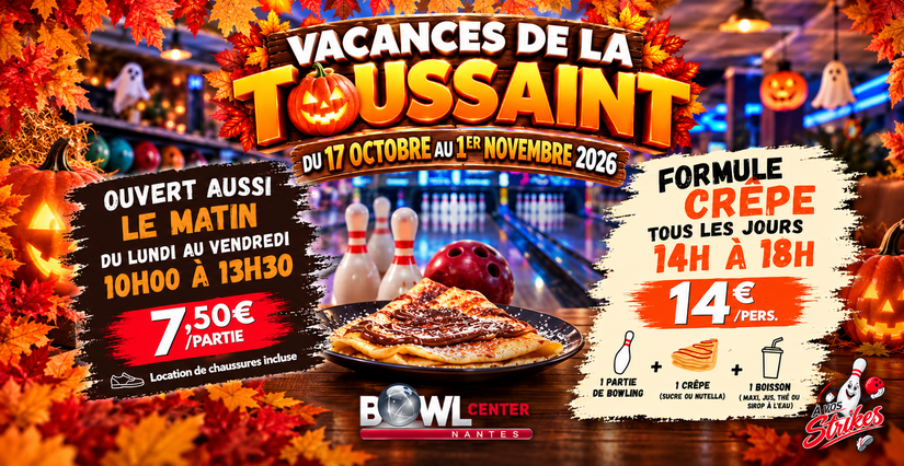 Vacances de la Toussaint au Bowlcenter Nantes en famille 