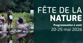 Fête de la nature en famille en Loire-Atlantique du 20 au 25 mai 2026 Fête de la nature en famille en Loire-Atlantique du 20 au 25 mai 2026