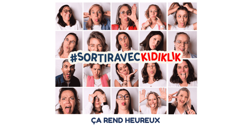 Sortir avec Kidiklik, ça rend heureux !