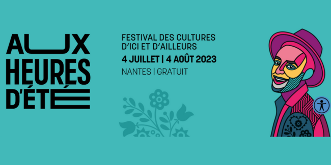 Festival "Aux heures d'été" du 4 juillet au 11 août 2023. Évènement gratuit à Nantes