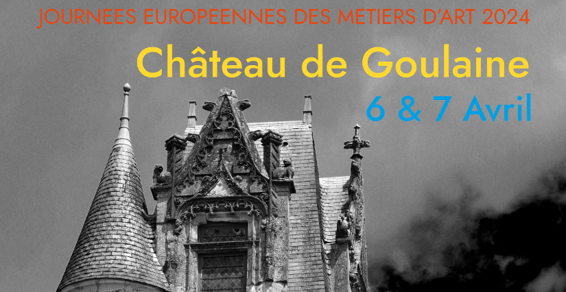 Journées Européennes des Métiers d’Art 2024 au château de Goulaine 