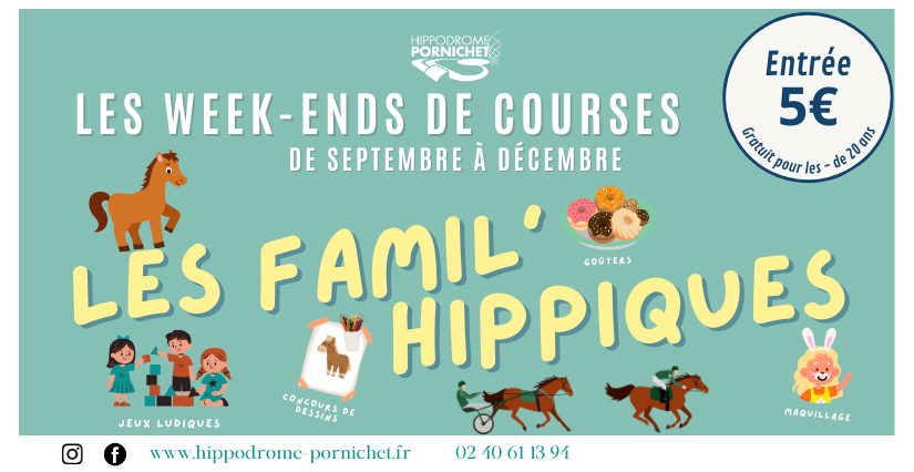 Les Famil'Hippiques made in Hippodrome de Pornichet