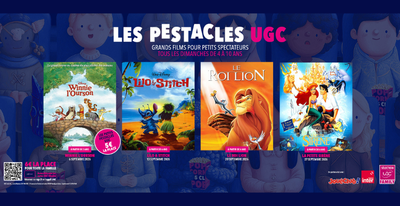 CINEMA "Les Pestacles UGC" à l'UGC Ciné Cité Atlantis